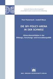 Cover von Die BFI-Policy-Arena in der Schweiz