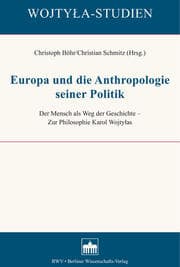 Cover von Europa und die Anthropologie seiner Politik