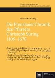 Cover von Die Prenzlauer Chronik des Pfarrers Christoph Süring 1105-1670