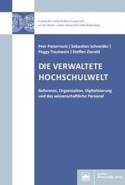 Cover von Die verwaltete Hochschulwelt