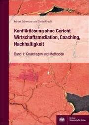 Cover von Konfliktlösung ohne Gericht - Wirtschaftsmediation, Coaching, Nachhaltigkeit