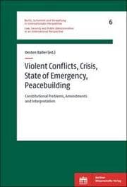 Cover von Violent Conflicts, Crisis, State of Emergency, Peacebuilding