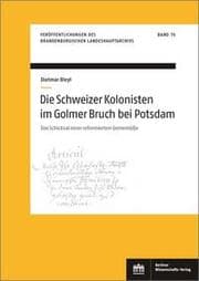 Cover von Die Schweizer Kolonisten im Golmer Bruch bei Potsdam