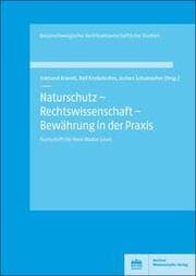 Cover von Naturschutz - Rechtswissenschaft - Bewährung in der Praxis