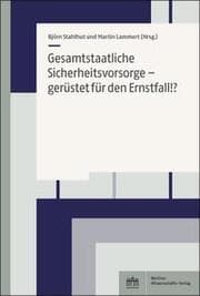 Cover von Gesamtstaatliche Sicherheitsvorsorge - gerüstet für den Ernstfall!?