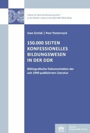 Cover von 150.000 Seiten konfessionelles Bildungswesen in der DDR