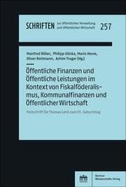 Cover von Öffentliche Finanzen und Öffentliche Leistungen im Kontext von Fiskalföderalismus, Kommunalfinanzen und Öffentlicher Wirtschaft