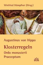 Cover von Augustinus von Hippo: Klosterregeln - Ordo monasterii Praeceptum