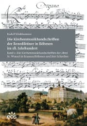 Cover von Die Kirchenmusikhandschriften der Benediktiner in Böhmen im 18. Jahrhundert 1