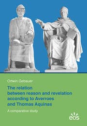 Cover von The relation between reason and revelation according to Averroes and Thomas Aquinas