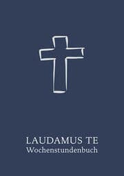 Cover von LAUDAMUS TE Wochenstundenbuch