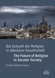 Cover von Die Zukunft der Religion in säkularen Gesellschaften