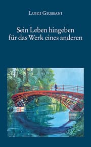 Cover von Sein Leben hingeben für das Werk eines anderen