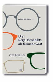 Cover von Die Regel Benedikts als fremder Gast