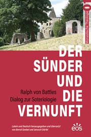 Cover von Der Sünder und die Vernunft - Ralph von Battles Dialog zur Soteriologie