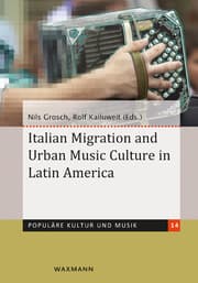 Cover von Italian Migration and Urban Music Culture in Latin America