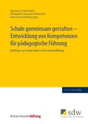 Cover von Schule gemeinsam gestalten - Entwicklung von Kompetenzen für pädagogische Führung