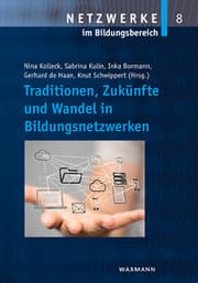Cover von Traditionen, Zukünfte und Wandel in Bildungsnetzwerken