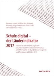 Cover von Schule digital - der Länderindikator 2017