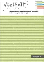 Cover von Vielfalt. Musikgeragogik und interkulturelles Musizieren