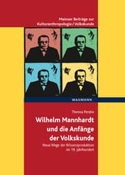 Cover von Wilhelm Mannhardt und die Anfänge der Volkskunde