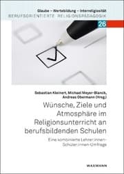 Cover von Wünsche, Ziele und Atmosphäre im Religionsunterricht an berufsbildenden Schulen