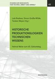 Cover von Historische Produktionslogiken technischen Wissens