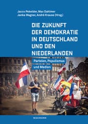 Cover von Die Zukunft der Demokratie in Deutschland und den Niederlanden