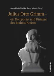 Cover von Julius Otto Grimm - ein Komponist und Dirigent des Brahms-Kreises