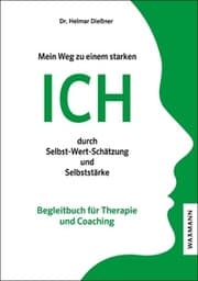 Cover von Mein Weg zu einem starken ICH durch Selbst-Wert-Schätzung und Selbststärke