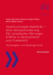 Cover von Institutionelle Mobilität - eine Herausforderung für schulische Führungskräfte in Deutschland und Frankreich