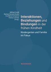 Cover von Interaktionen, Beziehungen und Bindungen in der frühen Kindheit