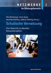 Cover von Schulische Vernetzung. Eine Übersicht zu aktuellen Netzwerkprojekten