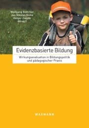 Cover von Evidenzbasierte Bildung. Wirkungsevaluation in Bildungspolitik und pädagogischer Praxis