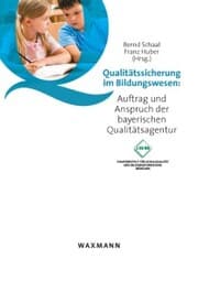 Cover von Qualitätssicherung im Bildungswesen. Auftrag und Anspruch der bayerischen Qualitätsagentur