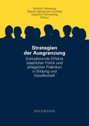 Cover von Strategien der Ausgrenzung. Exkludierende Effekte staatlicher Politik und alltäglicher Praktiken in Bildung und Gesellschaft
