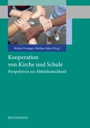 Cover von Kooperation von Kirche und Schule. Perspektiven aus Mitteldeutschland