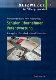 Cover von Schulen übernehmen Verantwortung. Konzeption, Praxisberichte und Evaluation