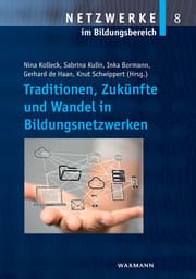 Cover von Traditionen, Zukünfte und Wandel in Bildungsnetzwerken