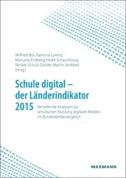 Cover von Schule digital - der Länderindikator 2015