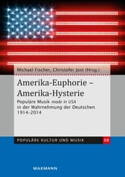 Cover von Amerika-Euphorie - Amerika-Hysterie