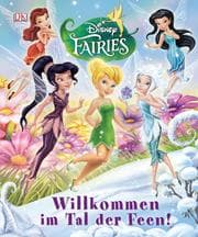 Cover von Disney Fairies - Willkommen im Tal der Feen!