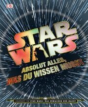 Cover von Star Wars - Absolut alles, was du wissen musst