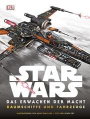Cover von Star Wars: Das Erwachen der Macht - Raumschiffe und Fahrzeuge