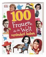Cover von 100 Frauen, die die Welt verändert haben