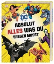 Cover von DC Comics - Absolut alles was du wissen musst