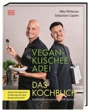 Cover von Vegan-Klischee ade! - Das Kochbuch