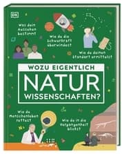 Cover von Wozu eigentlich Naturwissenschaften?