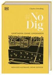 Cover von No Dig - Gärtnern ohne Umgraben