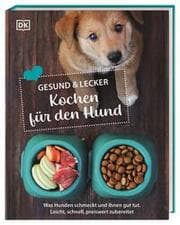 Cover von Gesund & lecker: Kochen für den Hund